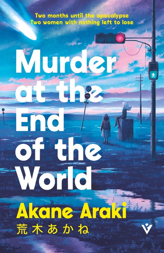 Couverture du livre 'Murder at the End of the World'. Deux femmes se tiennent dans un paysage post-apocalyptique sous un ciel avec une comète.