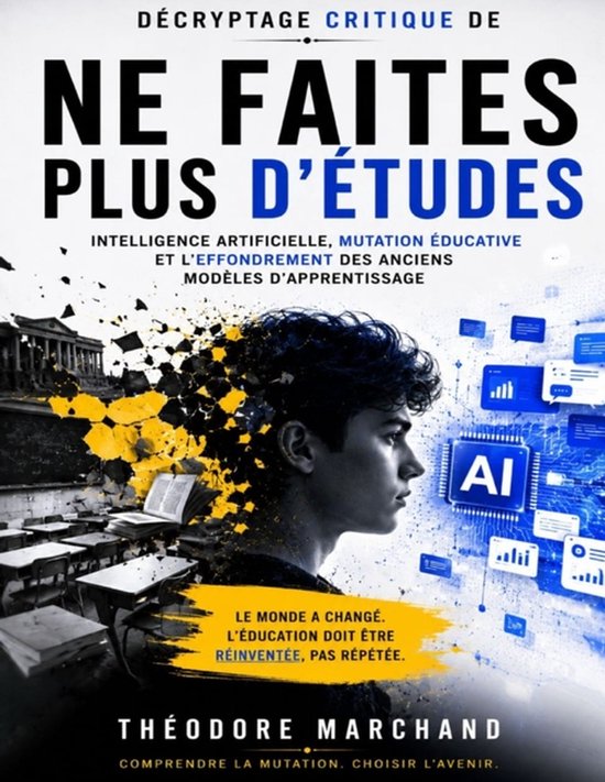 Décryptage critique de Ne faites plus d'études - cover