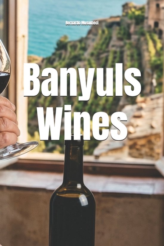 Wines of the World: France- Banyuls Wines - cover