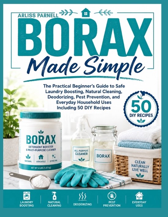Boek 'Borax Made Simple' met fles Borax, pot Borax, handschoenen en schone handdoeken.