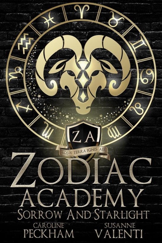 Zodiac Academy 8 : Sorrow and Starlight par Caroline Peckham et Susanne Valenti. Bélier doré et cercle du zodiaque sur fond de briques noires.
