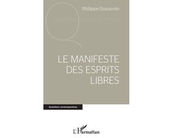 Questions Contemporaines-Le manifeste des esprits libres