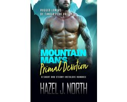 Rugged Loners of Timber Peak Valley 5 - Mountain Man's Primal Devotion