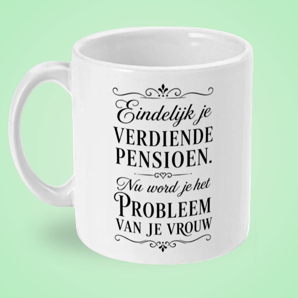Mokster Pensioen Cadeau Man – Pensioen Mok Man - Minimalistische Pensioenmok – "Eindelijk je verdiende pensioen, nu word je het probleem van je vrouw" – Grappige Koffiemok – Keramiek
