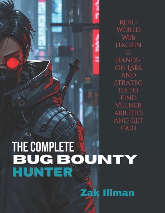 The Complete Bug Bounty Hunter - cover