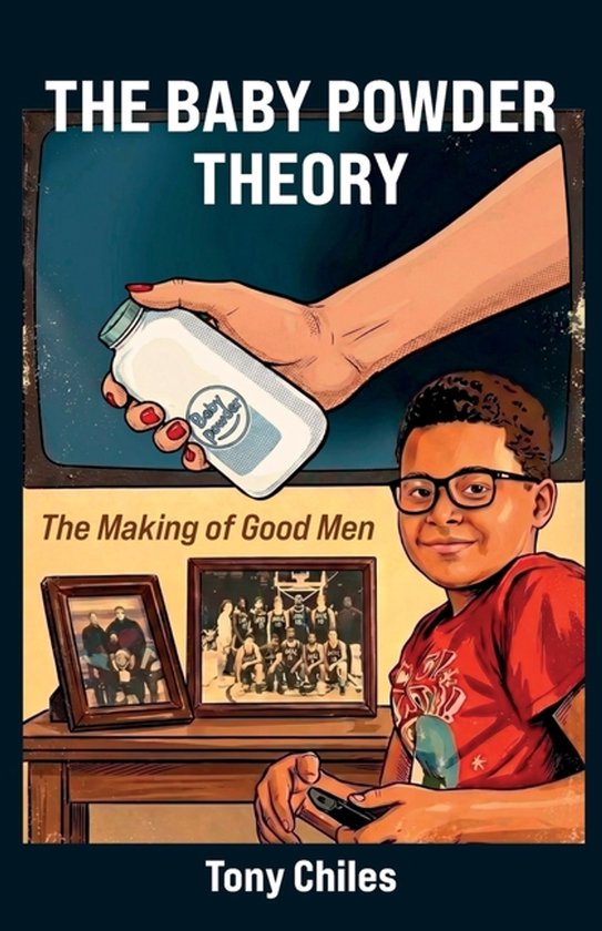 The Baby Powder Theory, The Making of Good Men - cover