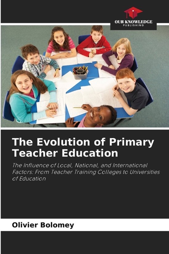 The Evolution of Primary Teacher Education - cover