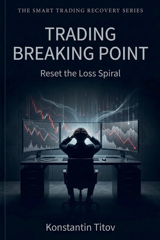 The Smart Trading Recovery- Trading Breaking Point - cover
