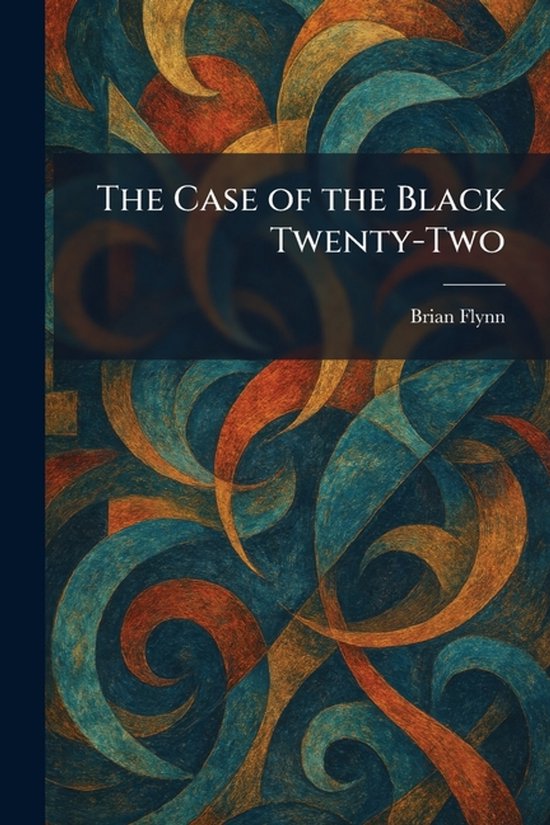 The Case of the Black Twenty-Two - cover