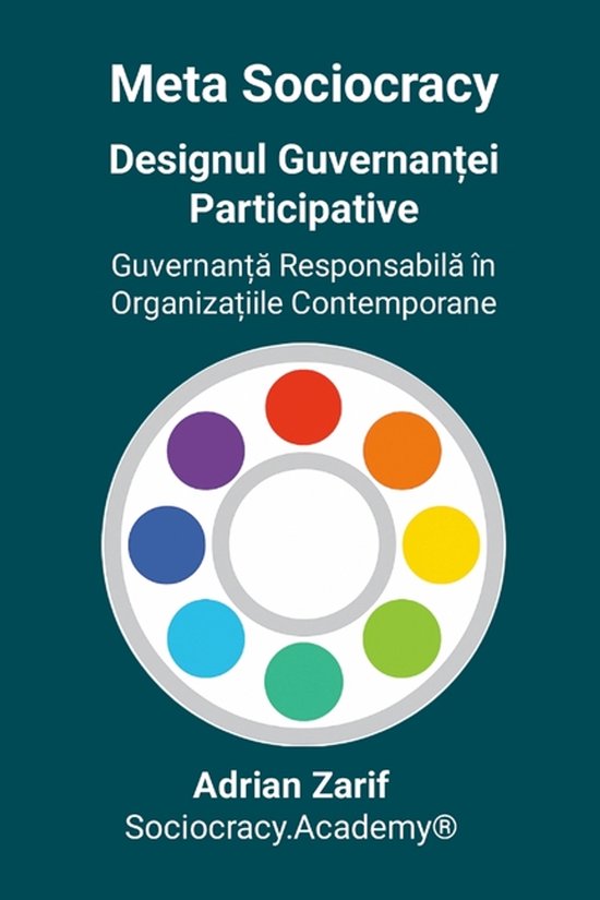 Meta Sociocracy - Designul Guvernanței Participative - cover