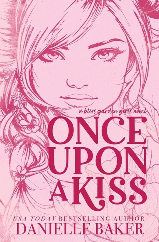 Bliss Garden Girls- Once Upon A Kiss