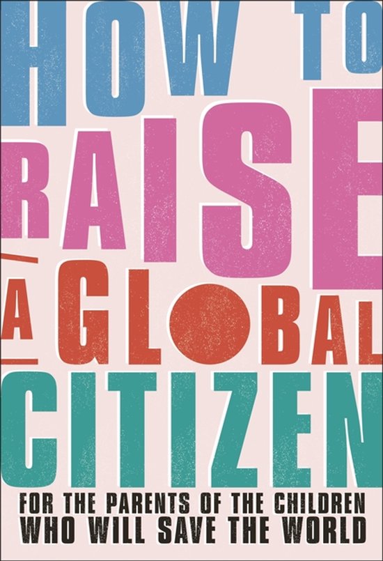 How to Raise a Global Citizen - cover