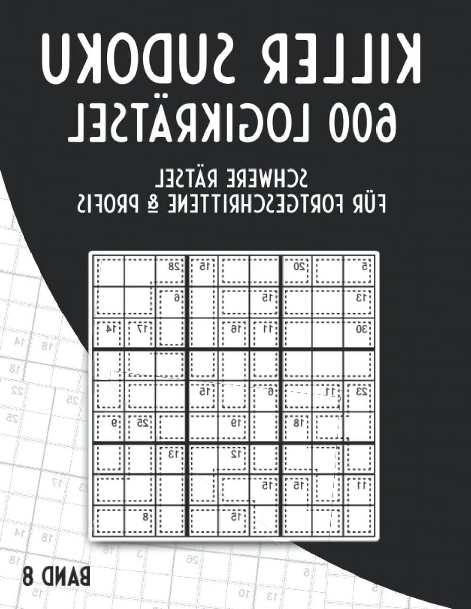 Killer Sudoku Rätselbuch - Summen Sudoku Rätsel - Hersenkraken Trainen - 600 Knifflige Rätselsommen - A4 Formaat - Wit