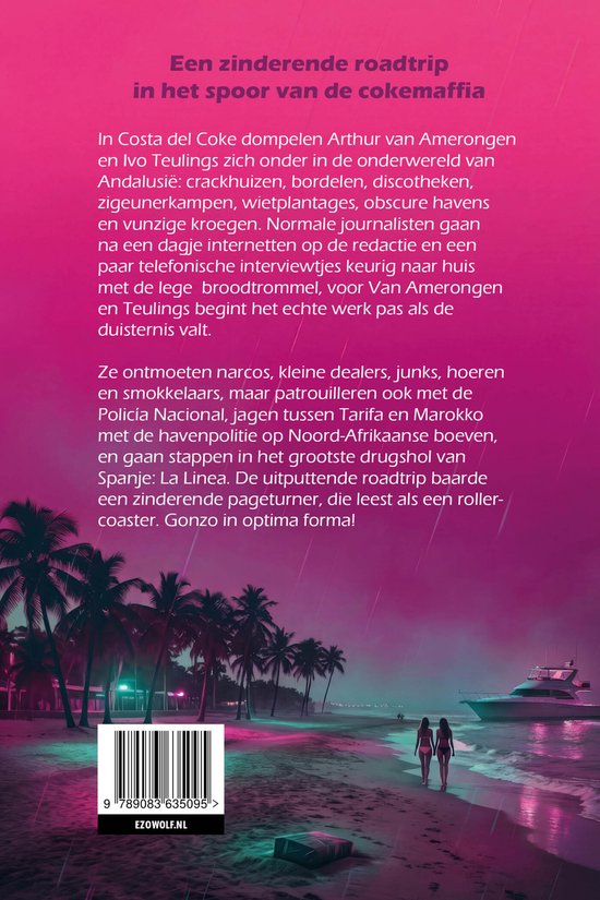 Boekomslag met twee vrouwen op een strand bij een jacht en palmbomen. Tekst: Een zinderende roadtrip in het spoor van de cokemaffia.
