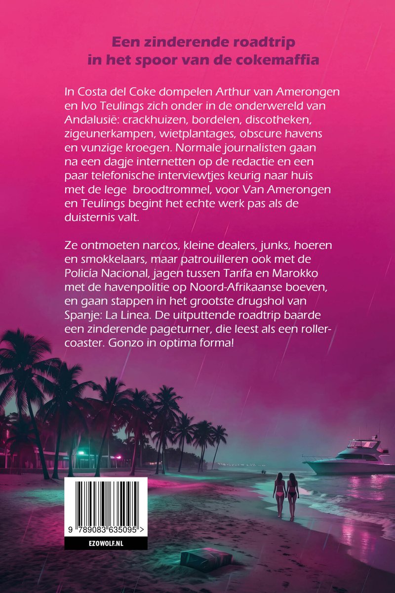 Boekomslag met twee vrouwen op een strand bij een jacht en palmbomen. Tekst: Een zinderende roadtrip in het spoor van de cokemaffia.