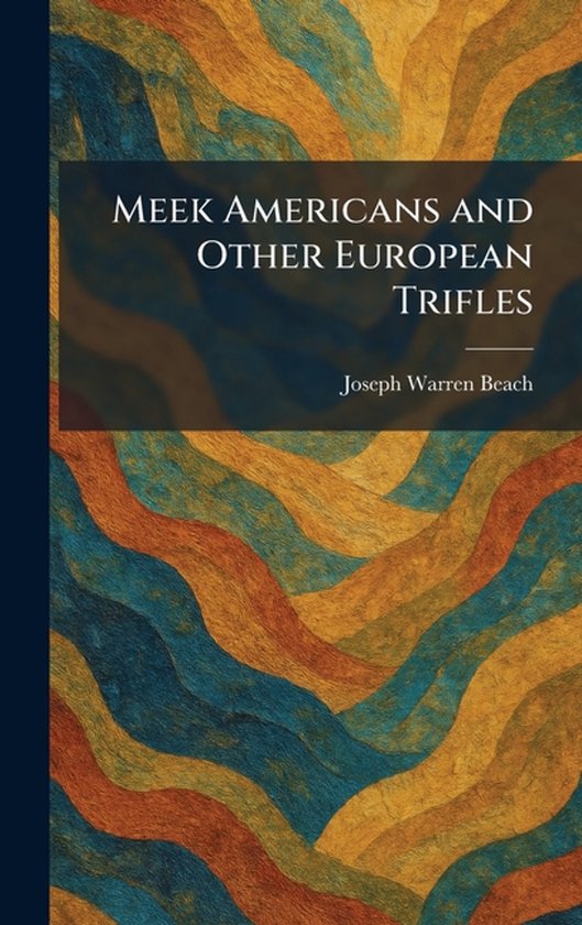 Meek Americans and Other European Trifles - cover