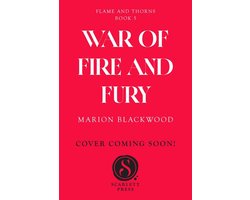 Flame and Thorns- War of Fire and Fury