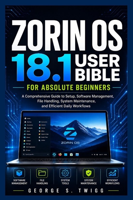 Zorin OS 18.1 user bible for absolute beginners - cover