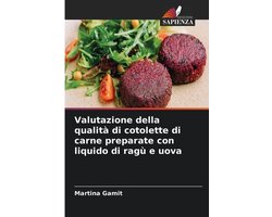 Valutazione della qualità di cotolette di carne preparate con liquido di ragù e uova