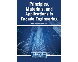 Principles, Materials, and Applications in Facade Engineering