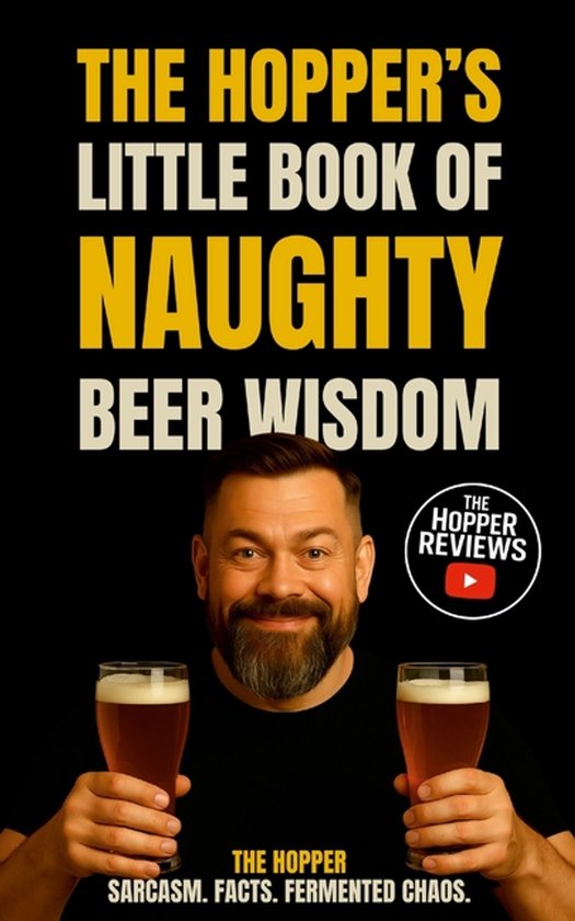 The Hopper's Little Book Of Naughty Beer Wisdom - cover