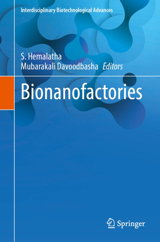 Interdisciplinary Biotechnological Advances- Bionanofactorie ... - cover