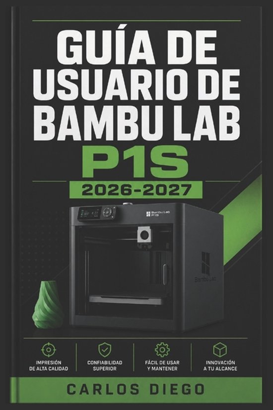 Guía de Usuario de Bambu Lab P1s 2026 2027 - cover