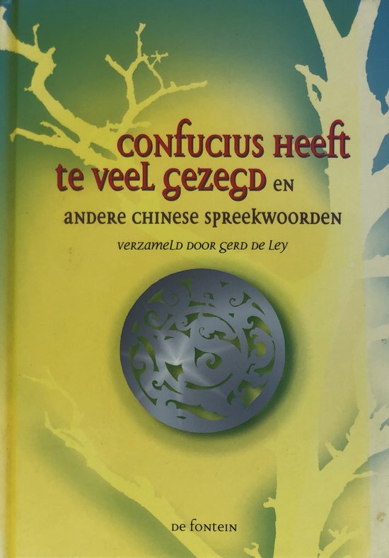 9789026117688 - Confucius Heeft Te Veel Gezegd