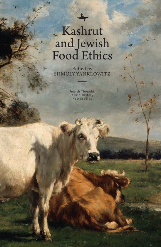 Jewish Thought, Jewish History: New Studies- Kashrut and Jew ... - cover