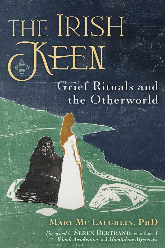 Couverture du livre 'The Irish Keen' représentant deux figures au bord de l'eau. Texte : 'The Irish Keen. Grief Rituals and the Otherworld.'