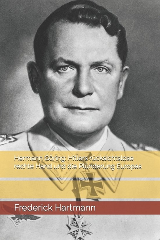 Kommandanten Des Bösen- Hermann Göring - cover