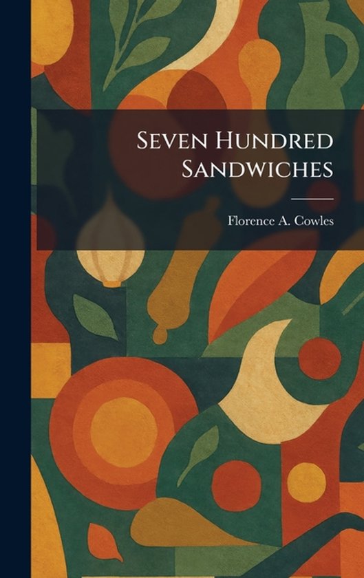 Seven Hundred Sandwiches - cover