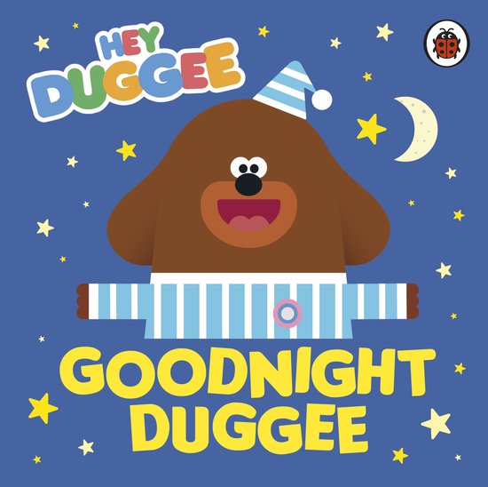 Een bruine hond genaamd Duggee met een slaapmuts en pyjama, met de tekst 'Goodnight Duggee'.