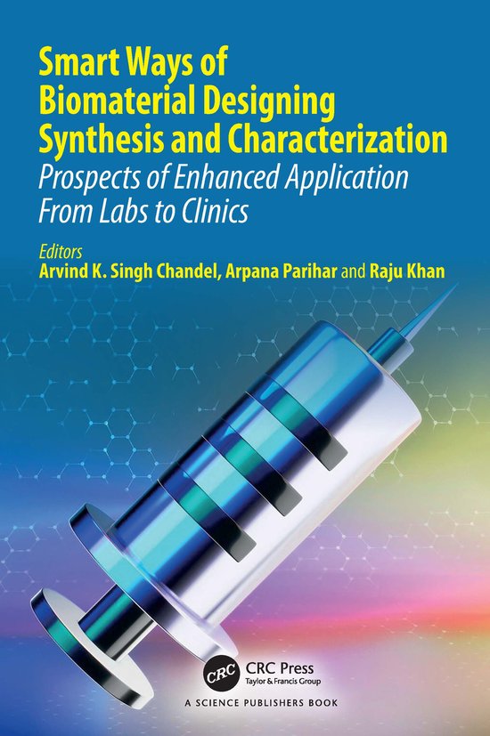 Smart Ways of Biomaterial Designing Synthesis and Characteri ... - cover