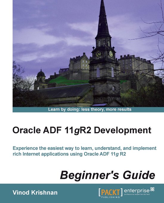 Oracle ADF 11gR2 Development Beginner's Guide - cover