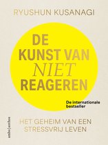 Boek "De kunst van niet reageren" door Ryushun Kusanagi, met een gele cirkel en gouden tekst.