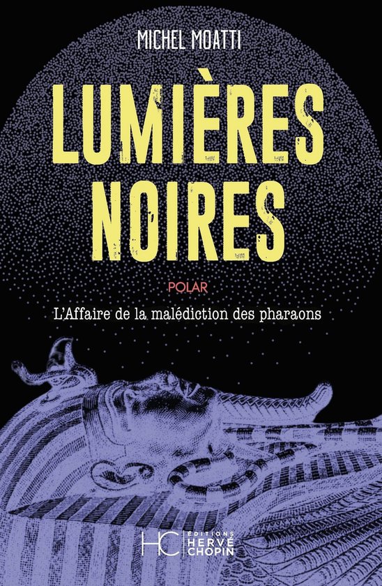 Roman - Lumières Noires - L'affaire de la malédiction des  ... - cover