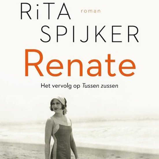 Boekomslag van 'Renate' van Rita Spijker. Een vrouw in badkleding staat op het strand.