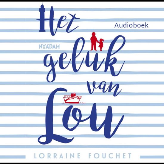 Audiolivret 'Het geluk van Lou' avec rayures rouges et bleues, et un bateau.