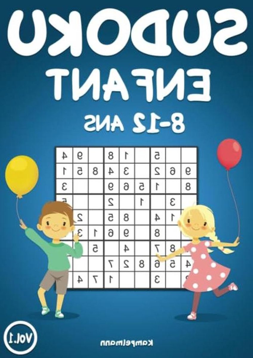Sudoku Kinderboek - Logica Puzzels - Geheugen Trainen - 200 Puzzels - 124 Pagina's - Niet gespecificeerd