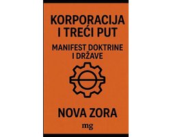 Korporacija I TreĆi Put Manifest Doktrine I Drzave