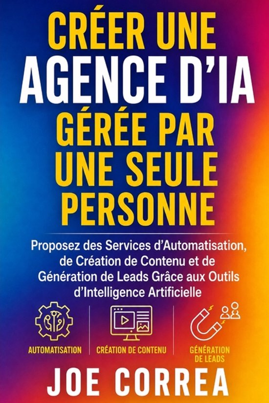 Série de Business en Ligne Avec l'Ia- Créer une Agence d'I ... - cover