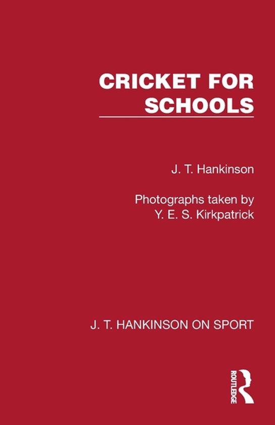 J. T. Hankinson on Sport- Cricket for Schools - cover