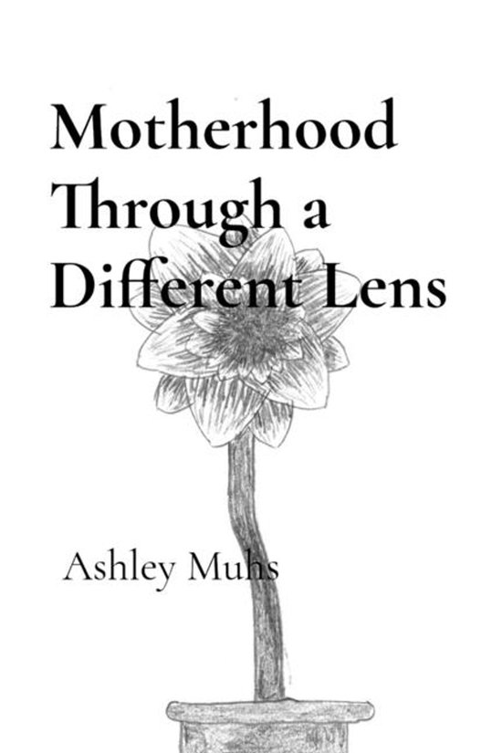 Motherhood Through a Different Lens - cover