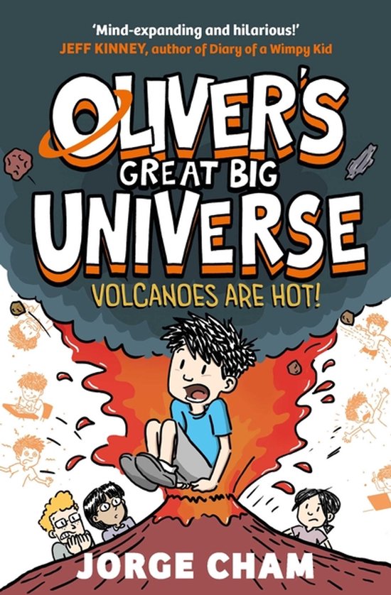 Oliver's Great Big Universe- Oliver's Great Big Universe: Volcanoes are Hot!
