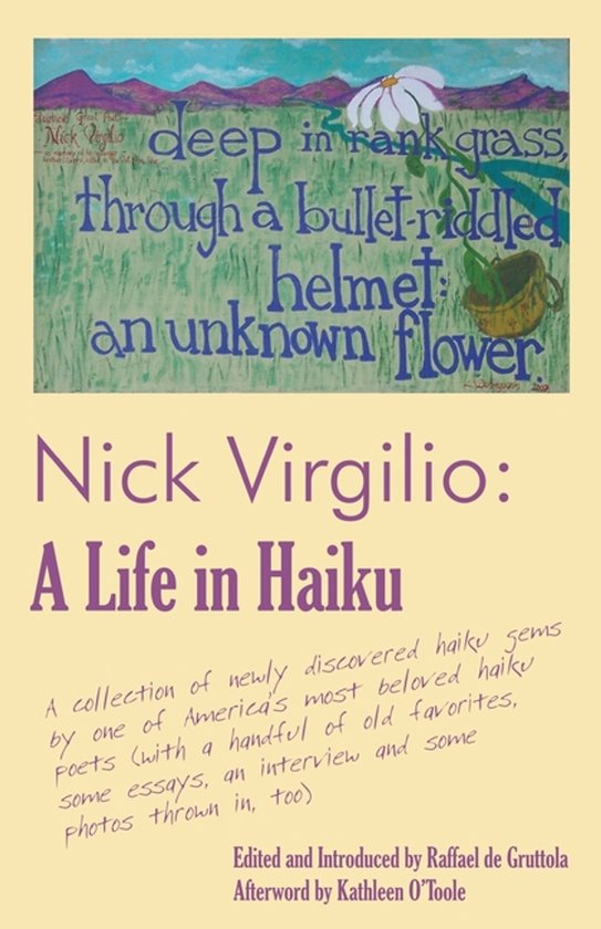 Boek "Nick Virgilio: A Life in Haiku" met op de cover een aquarel van een veld met gras, bergen, en tekst, waaronder "deep in rank grass".