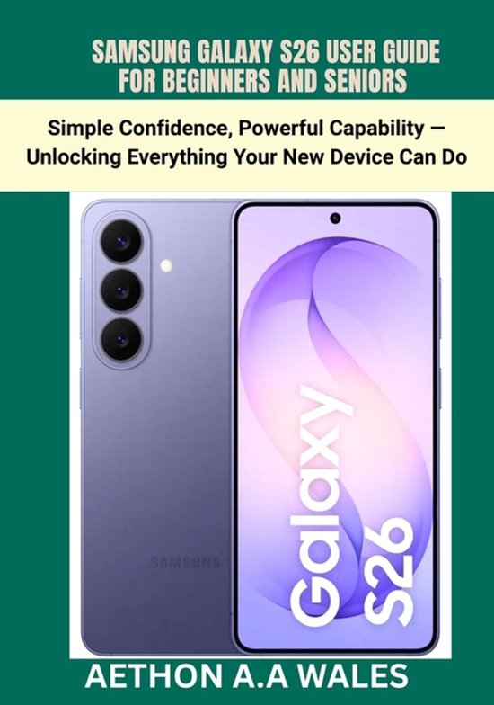 Samsung Galaxy S26user Guidefor Beginners and Seniors - cover