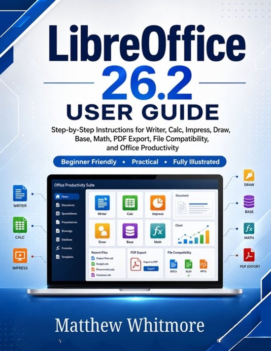 De 'LibreOffice 26.2 User Guide' met Matthew Whitmore als auteur. De cover toont een laptop met het "Office Productivity Suite" startscherm.