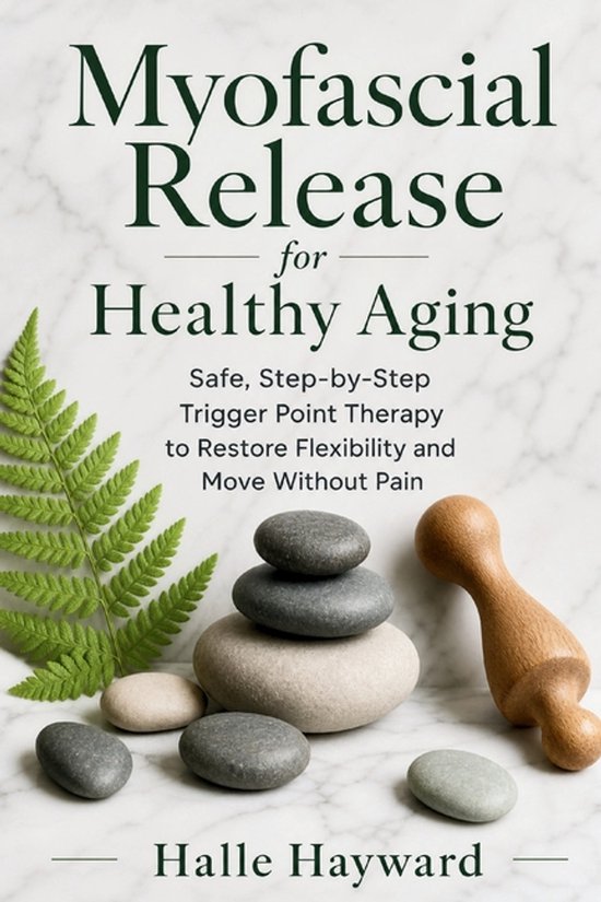 Myofascial Release for Healthy Aging - cover
