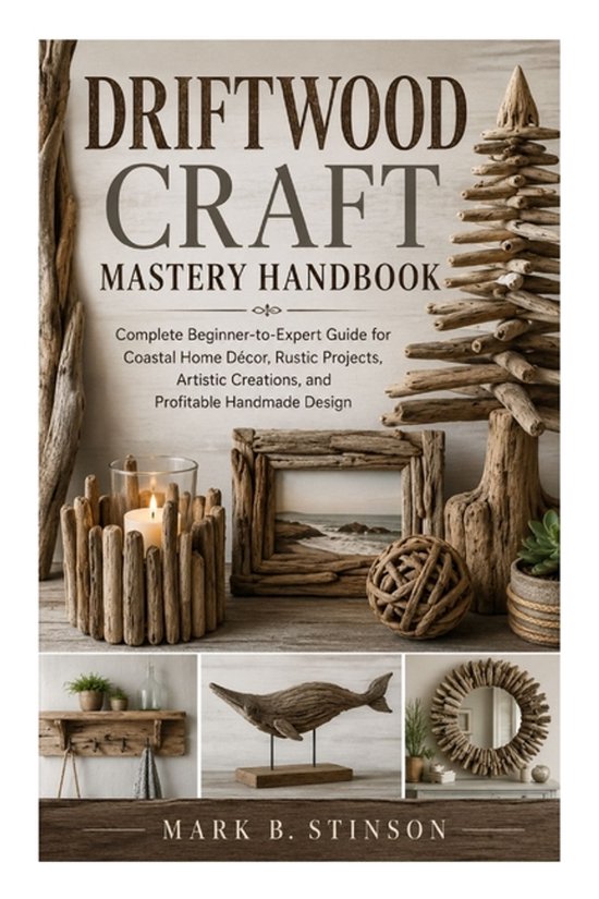 Driftwood Craft Mastery Handbook - cover